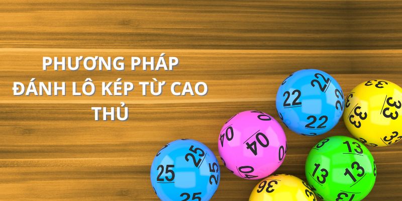 Đánh lô kép nuôi khung trong 2 ngày